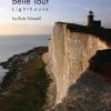 The Story of the Belle Tout Lighthouse by Rob Wassell